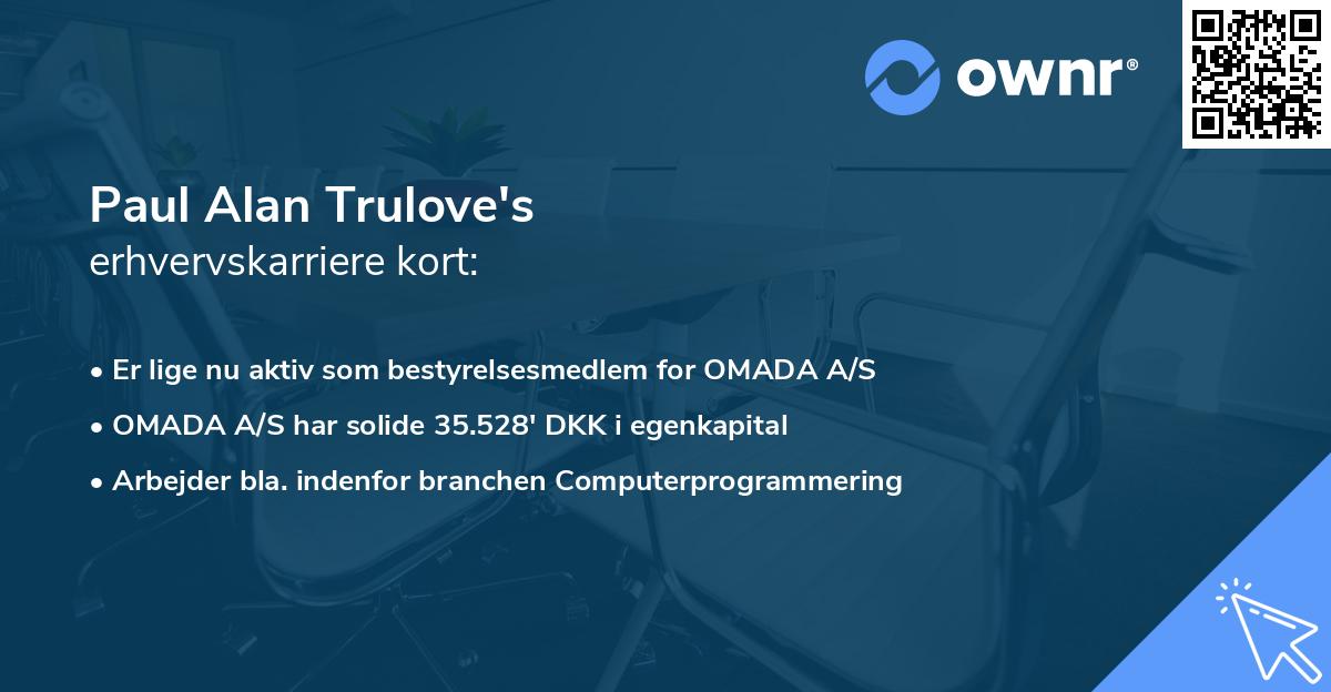Paul Alan Trulove's erhvervskarriere kort