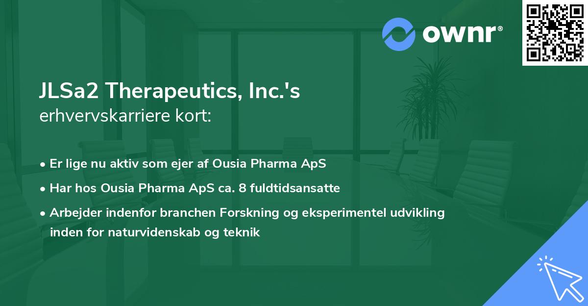 JLSa2 Therapeutics, Inc.'s erhvervskarriere kort