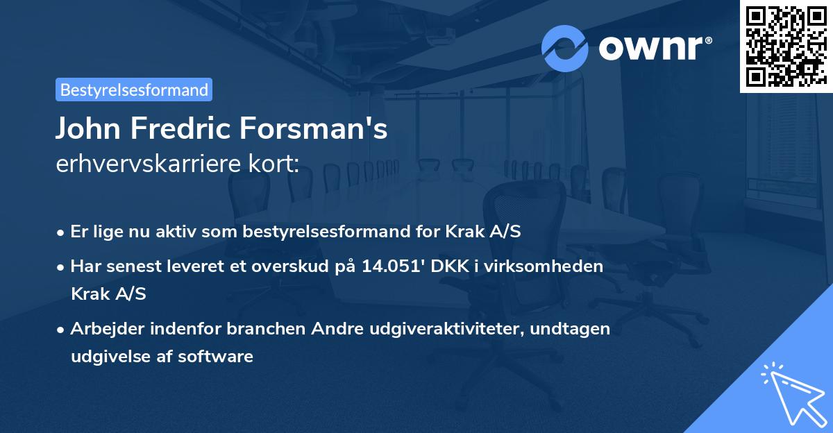 John Fredric Forsman's erhvervskarriere kort
