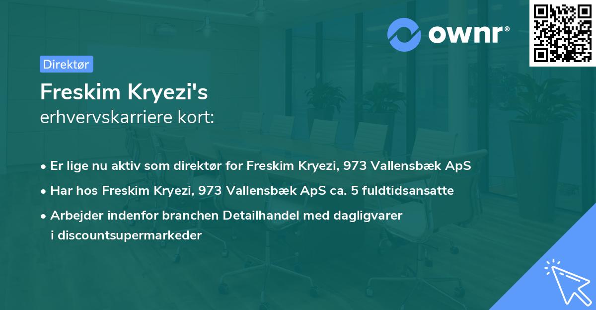 Freskim Kryezi's erhvervskarriere kort