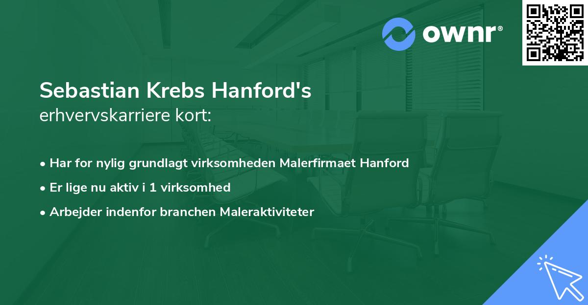 Sebastian Krebs Hanford's erhvervskarriere kort