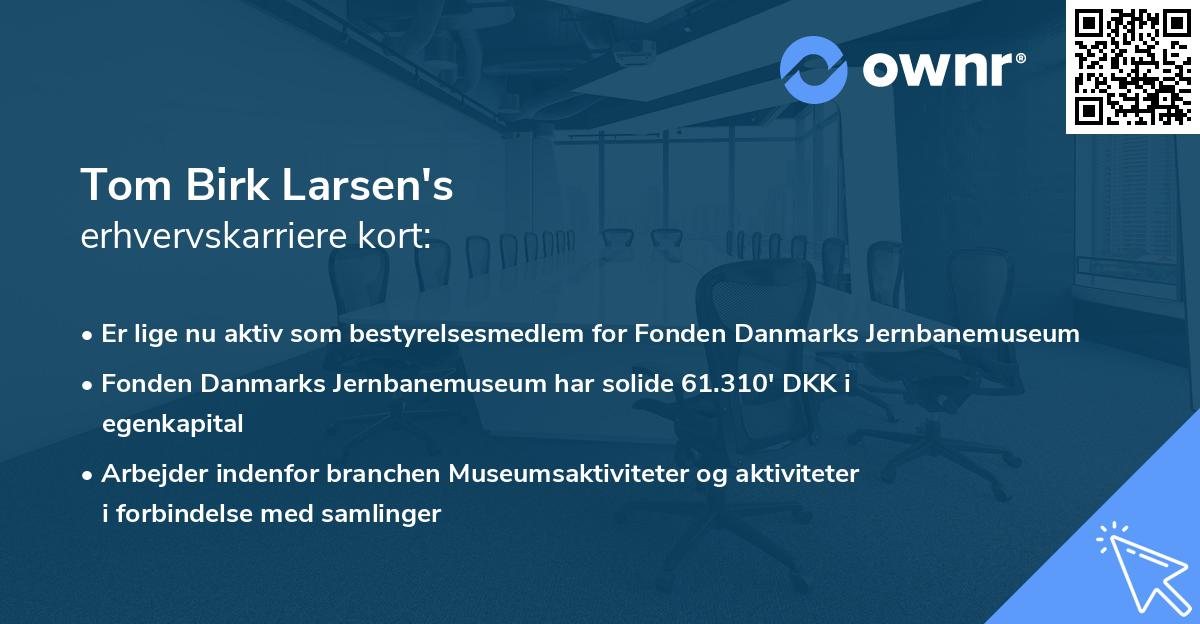 Tom Birk Larsen's erhvervskarriere kort