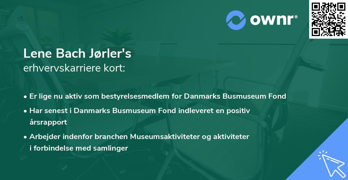 Lene Bach Jørler's erhvervskarriere kort