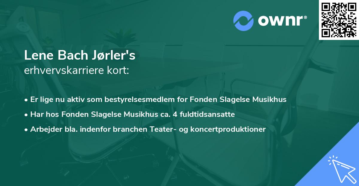 Lene Bach Jørler's erhvervskarriere kort