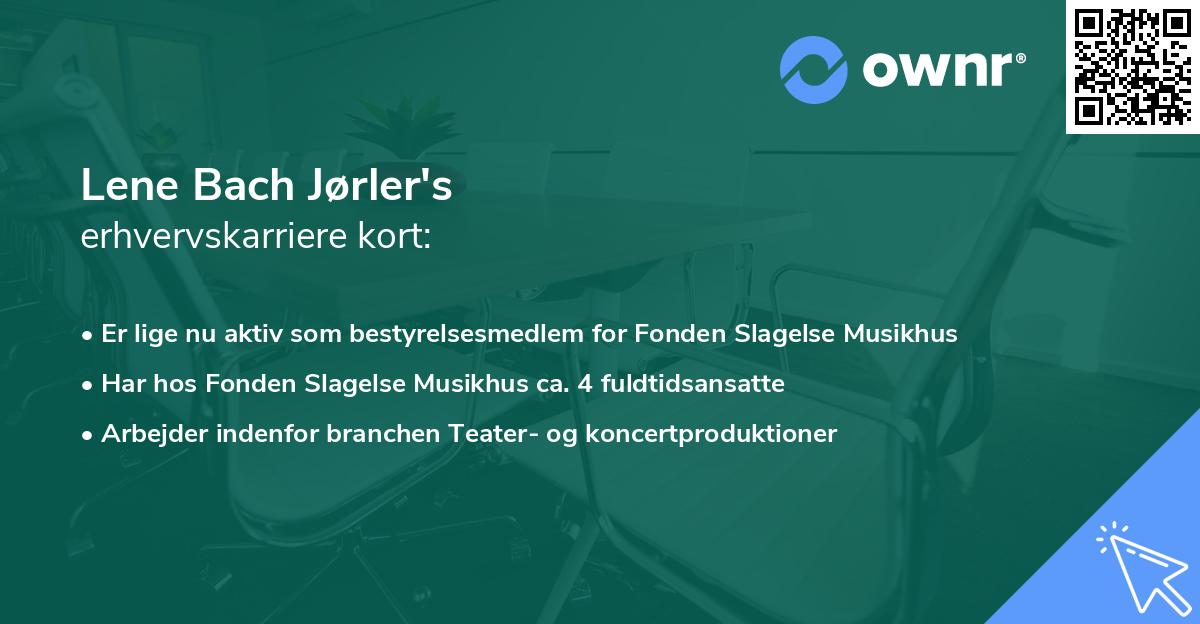 Lene Bach Jørler's erhvervskarriere kort