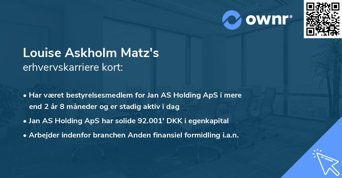 Louise Askholm Matz's erhvervskarriere kort