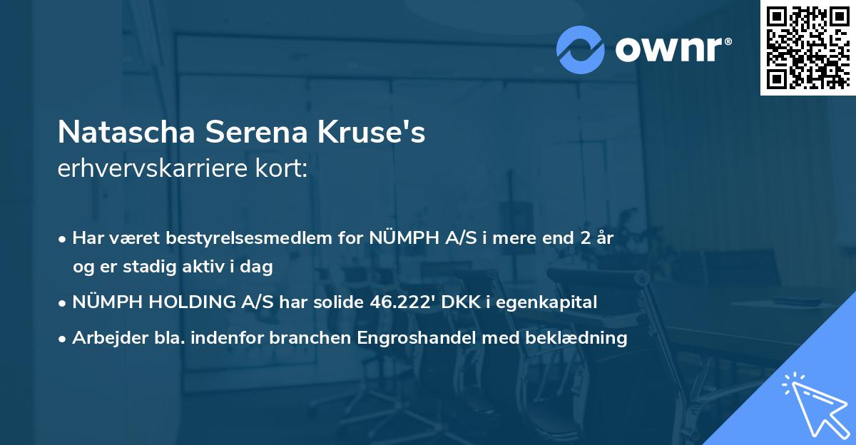 Natascha Serena Kruse's erhvervskarriere kort