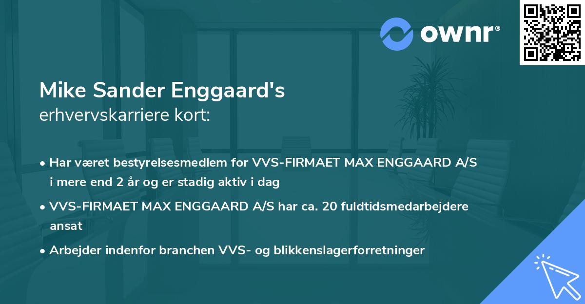 Mike Sander Enggaard's erhvervskarriere kort