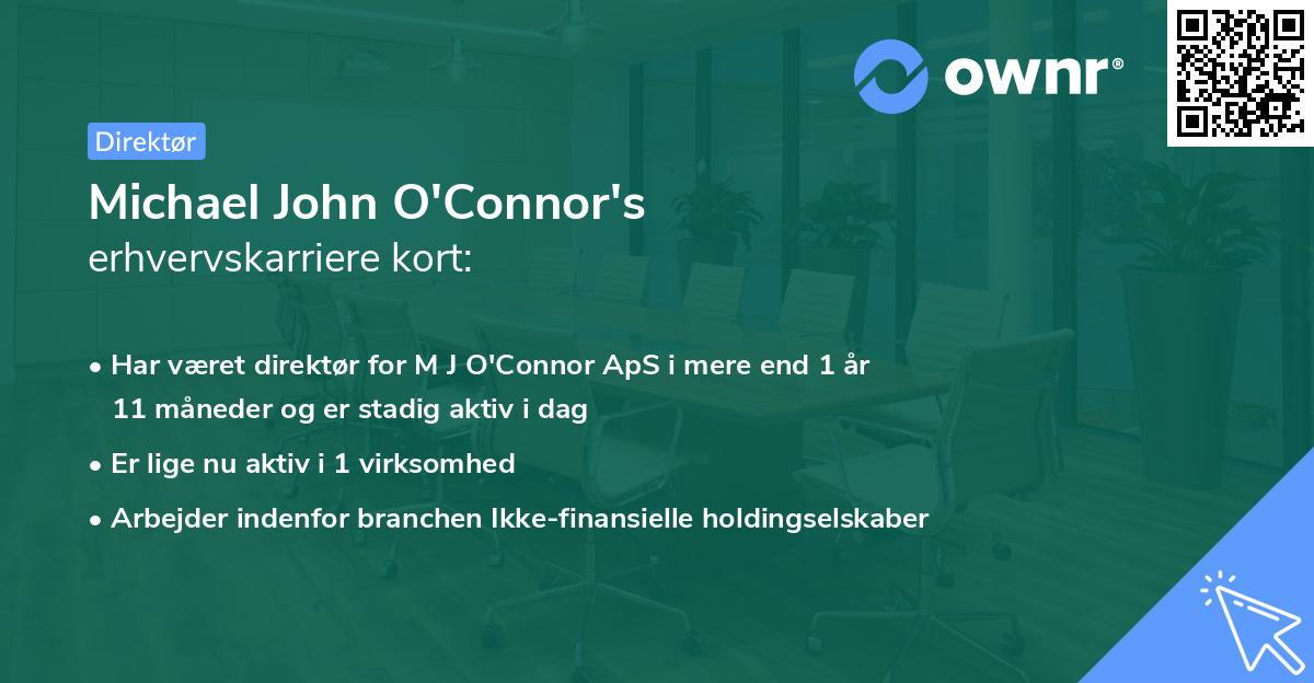 Michael John O'Connor's erhvervskarriere kort