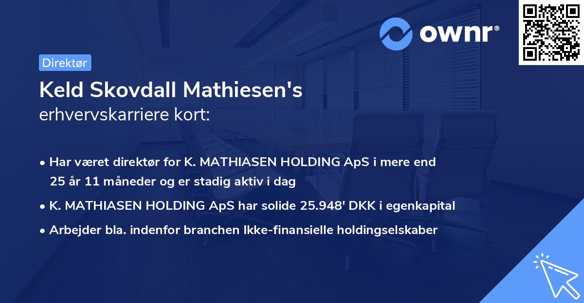 Keld Skovdall Mathiesen's erhvervskarriere kort