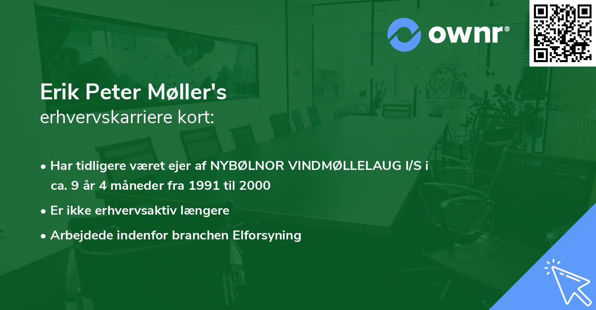 Erik Peter Møller's erhvervskarriere kort