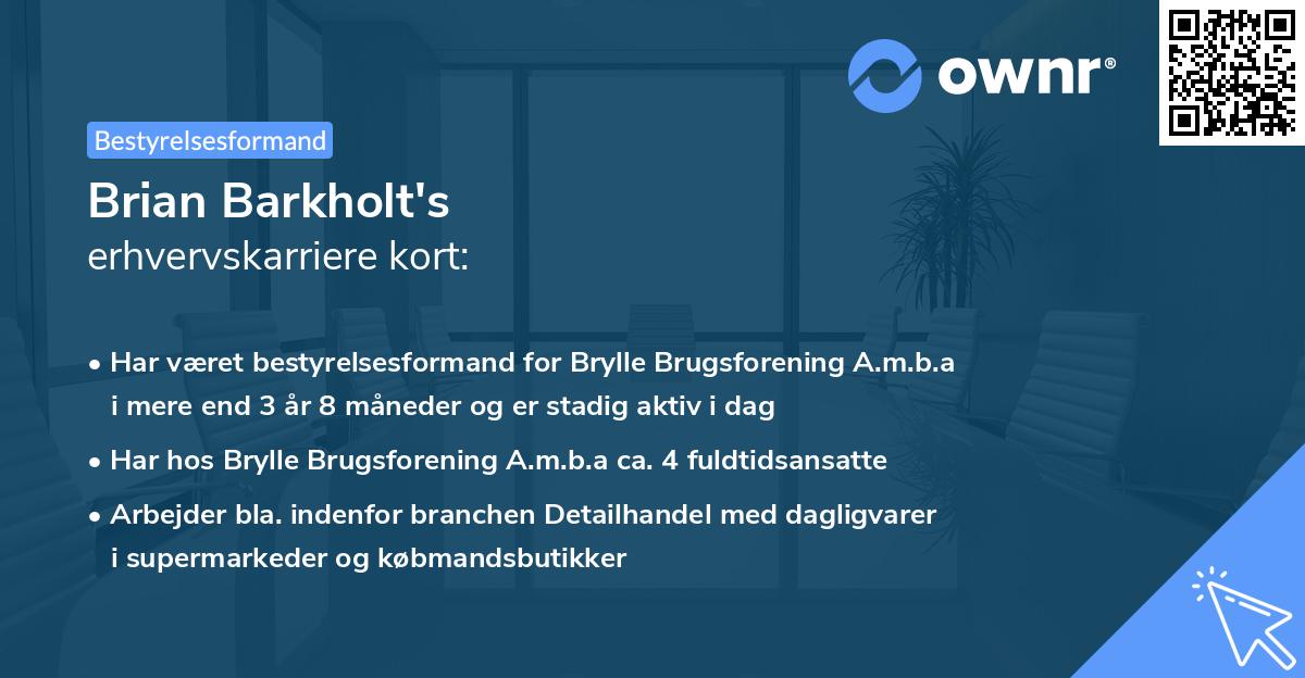 Brian Barkholt's erhvervskarriere kort