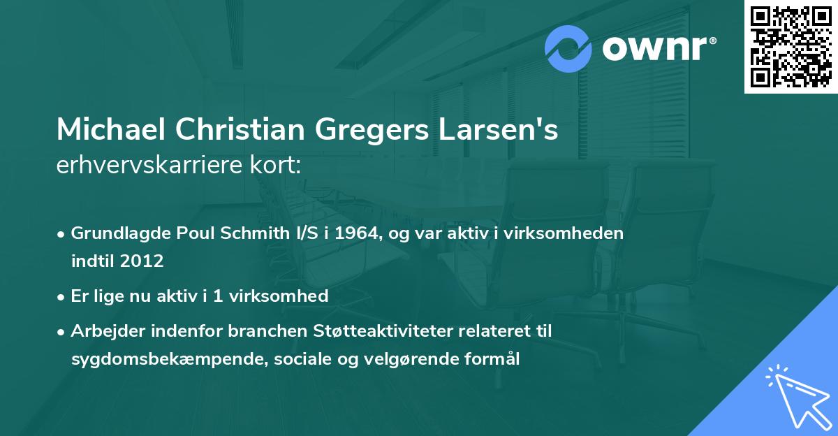 Michael Christian Gregers Larsen's erhvervskarriere kort