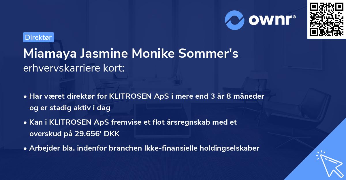 Miamaya Jasmine Monike Sommer's erhvervskarriere kort