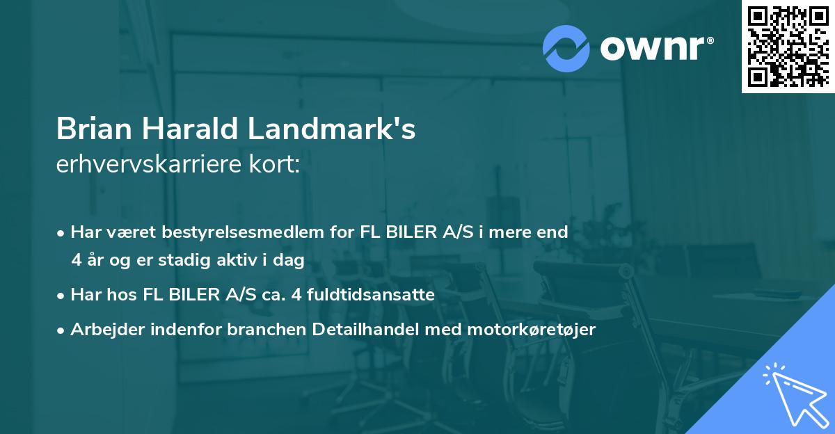 Brian Harald Landmark's erhvervskarriere kort