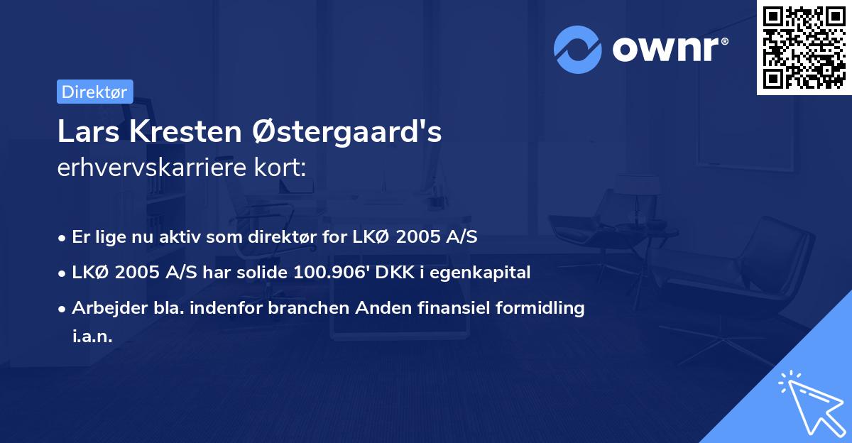Lars Kresten Østergaard's erhvervskarriere kort
