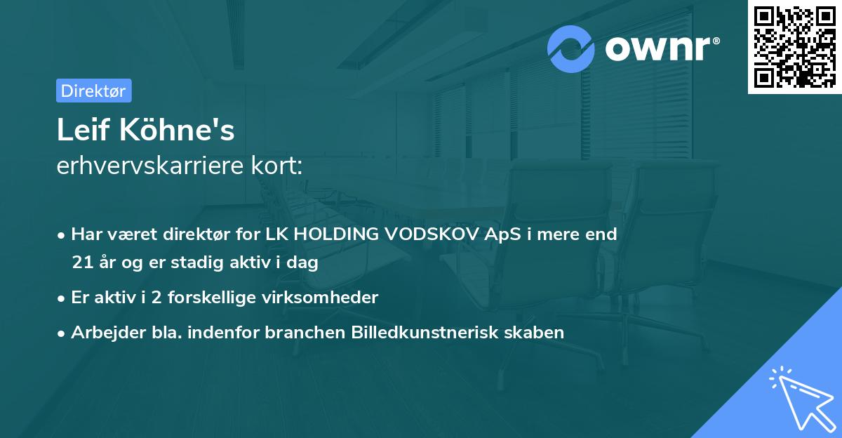 Leif Köhne's erhvervskarriere kort