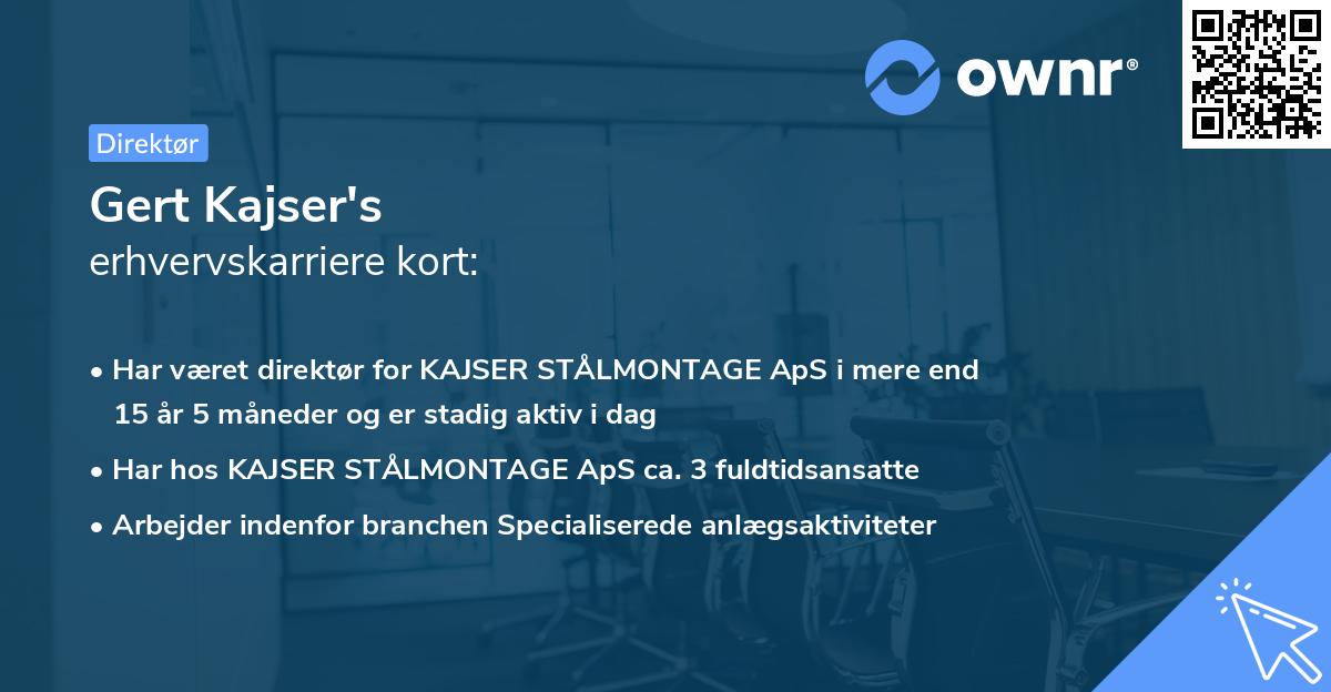 Gert Kajser's erhvervskarriere kort