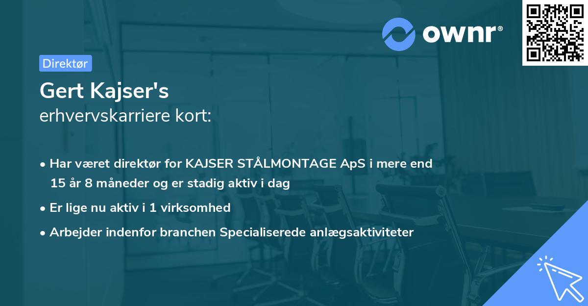 Gert Kajser's erhvervskarriere kort
