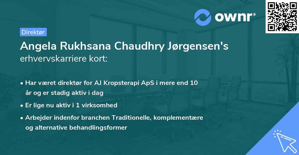 Angela Rukhsana Chaudhry Jørgensen's erhvervskarriere kort