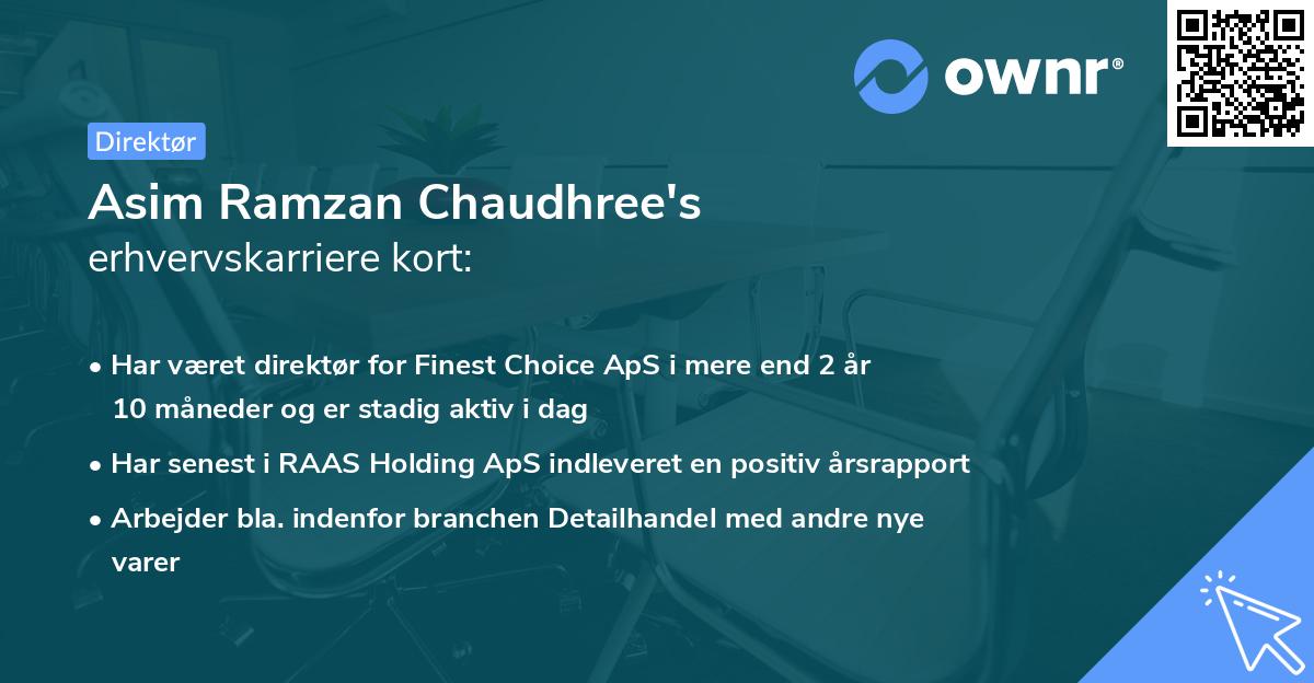 Asim Ramzan Chaudhree's erhvervskarriere kort