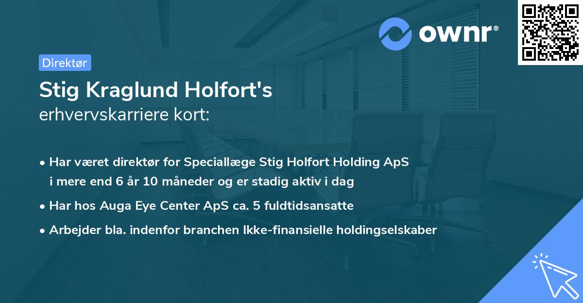 Stig Kraglund Holfort's erhvervskarriere kort