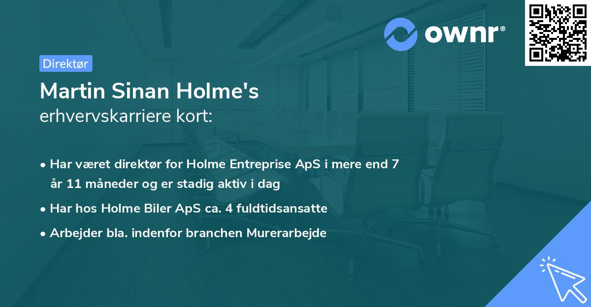 Martin Sinan Holme's erhvervskarriere kort