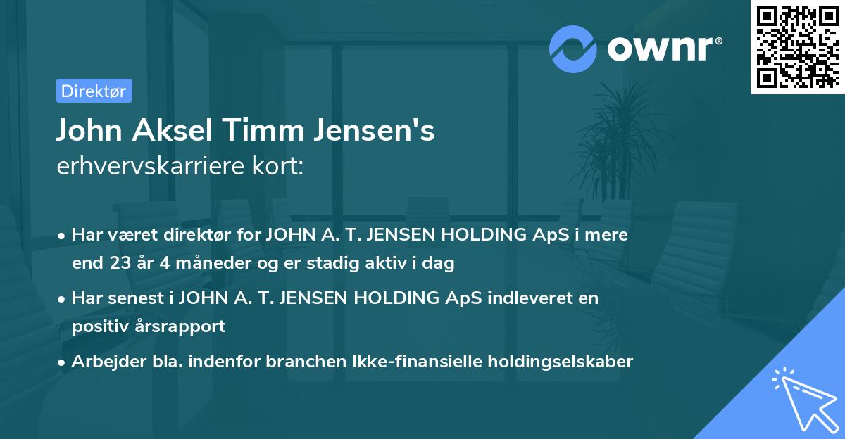 John Aksel Timm Jensen's erhvervskarriere kort