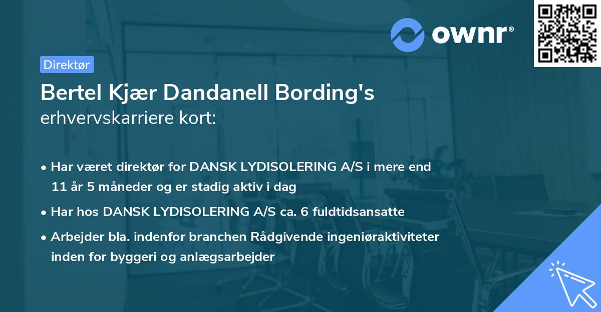 Bertel Kjær Dandanell Bording's erhvervskarriere kort