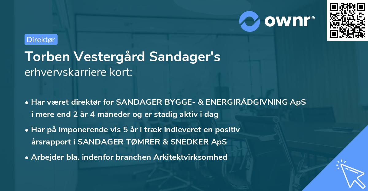 Torben Vestergård Sandager's erhvervskarriere kort