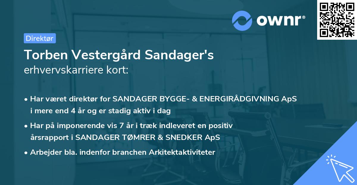 Torben Vestergård Sandager's erhvervskarriere kort