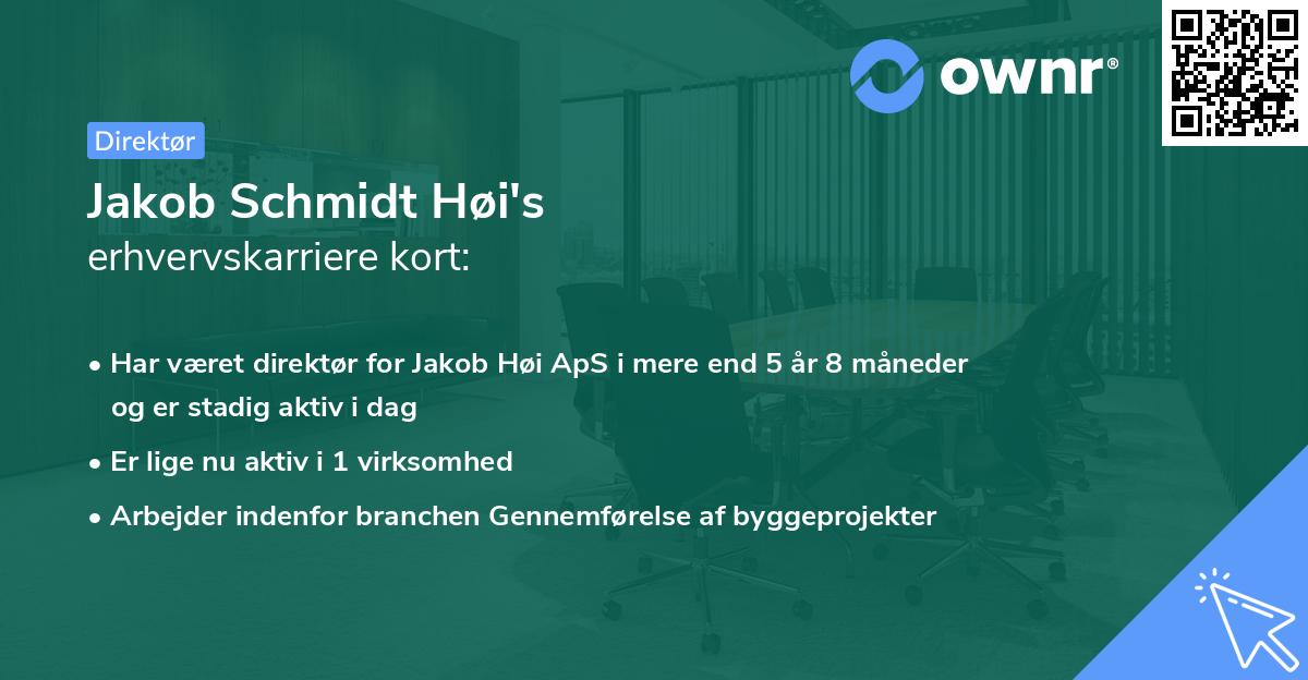 Jakob Schmidt Høi's erhvervskarriere kort