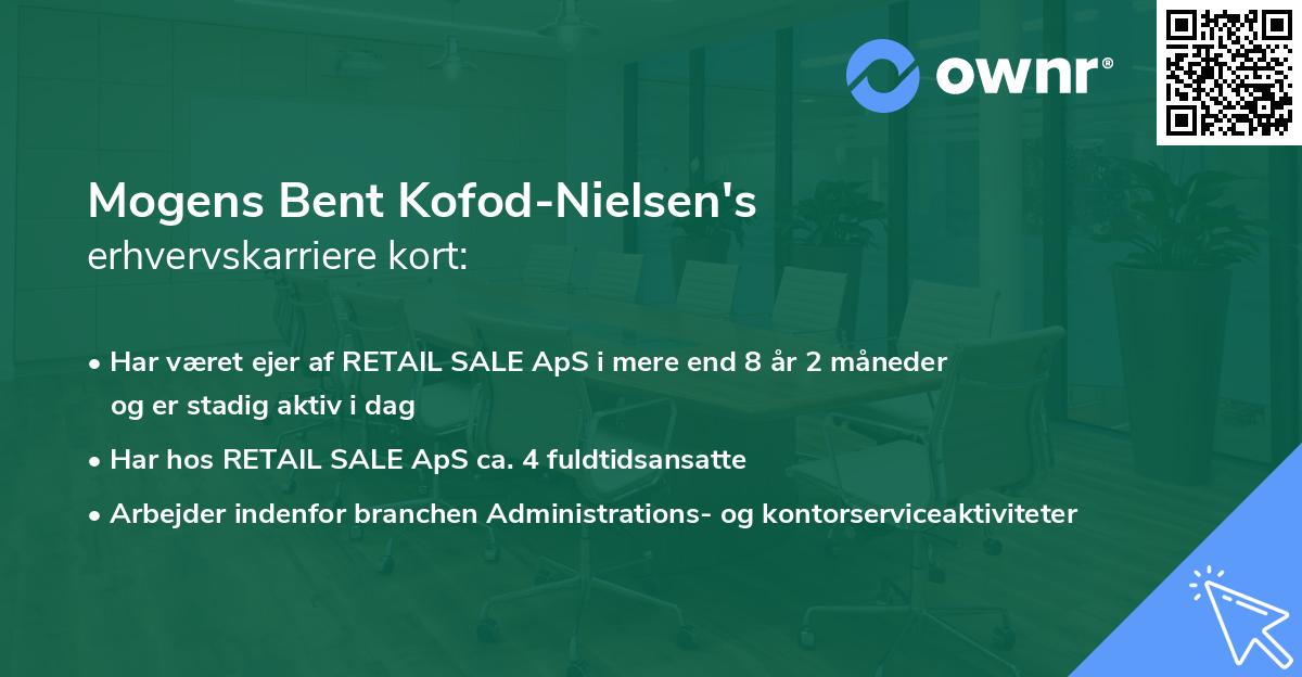 Mogens Bent Kofod-Nielsen's erhvervskarriere kort
