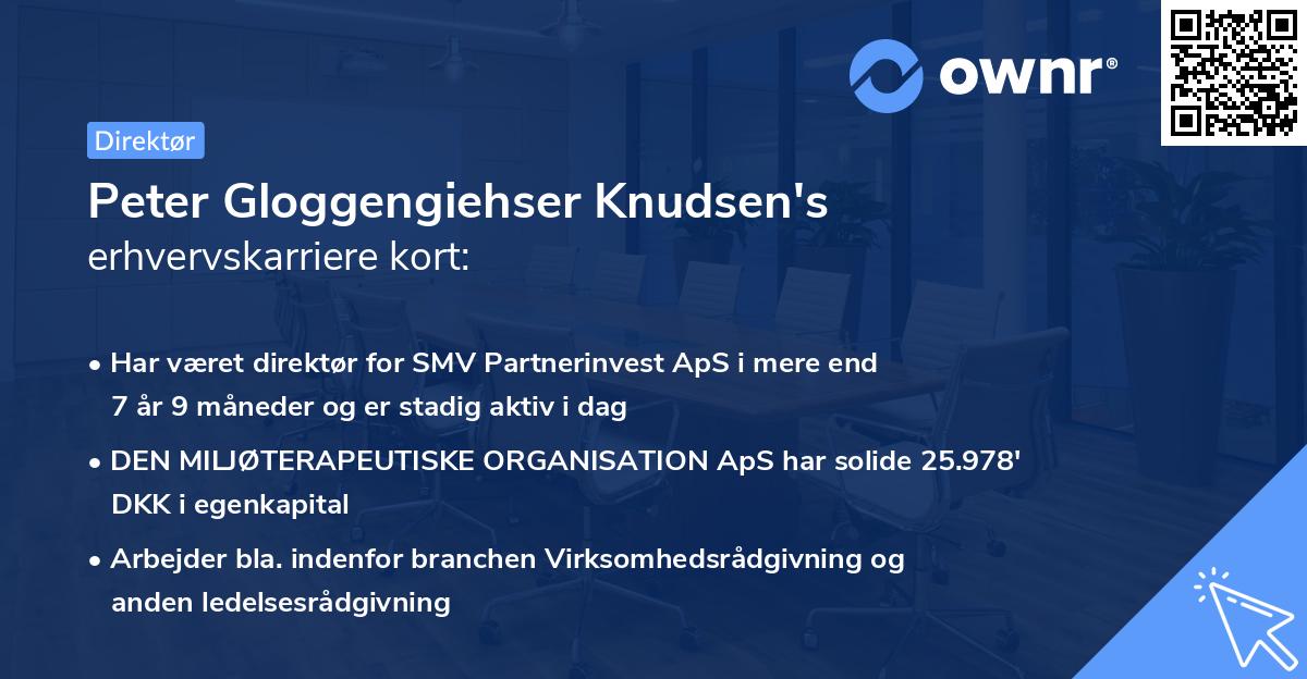 Peter Gloggengiehser Knudsen's erhvervskarriere kort