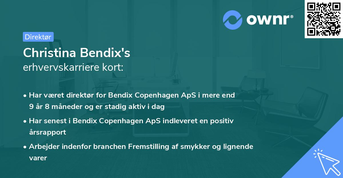 Christina Bendix's erhvervskarriere kort