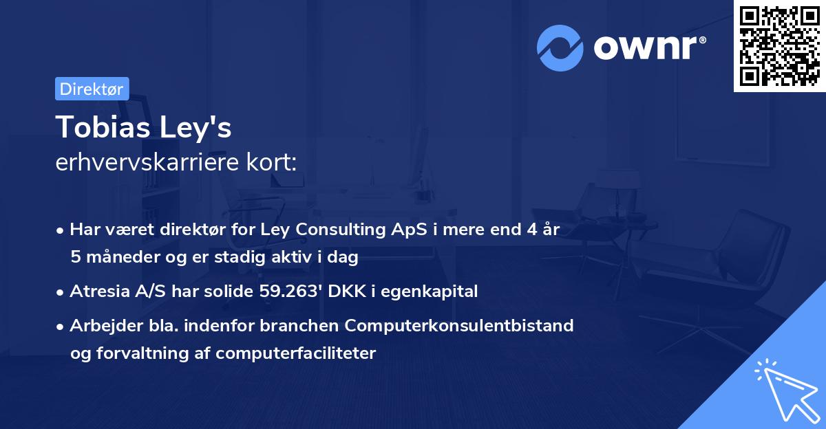 Tobias Ley's erhvervskarriere kort