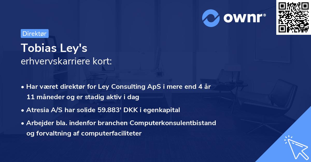 Tobias Ley's erhvervskarriere kort
