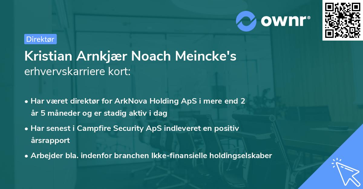 Kristian Arnkjær Noach Meincke's erhvervskarriere kort