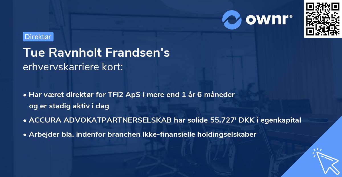 Tue Ravnholt Frandsen's erhvervskarriere kort