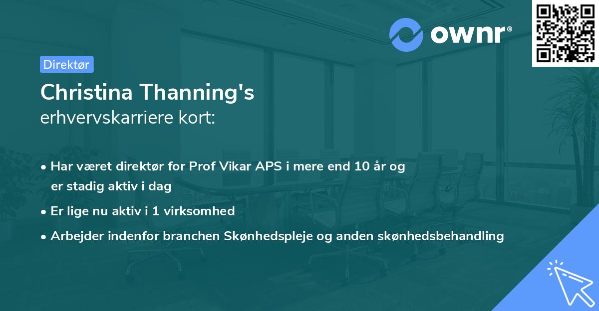Christina Thanning's erhvervskarriere kort