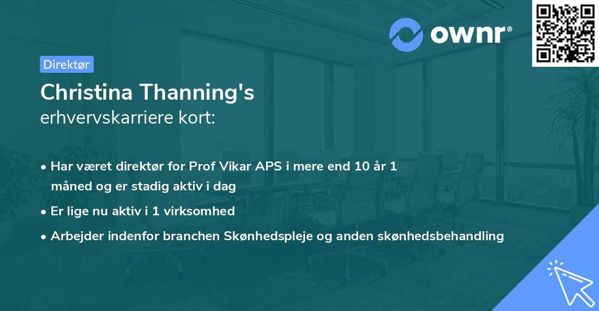 Christina Thanning's erhvervskarriere kort