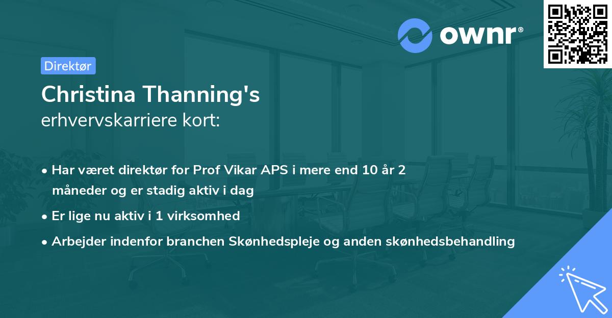 Christina Thanning's erhvervskarriere kort