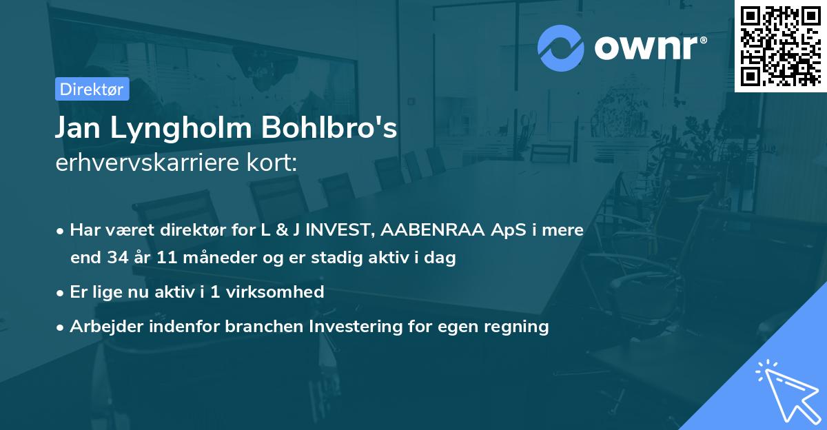 Jan Lyngholm Bohlbro's erhvervskarriere kort