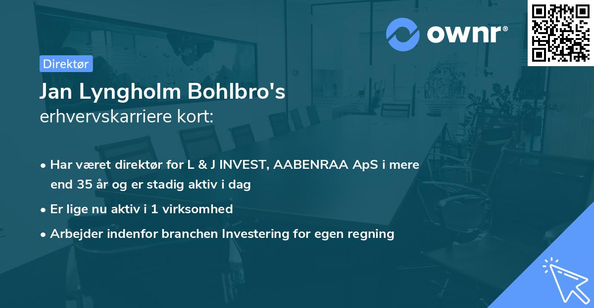 Jan Lyngholm Bohlbro's erhvervskarriere kort