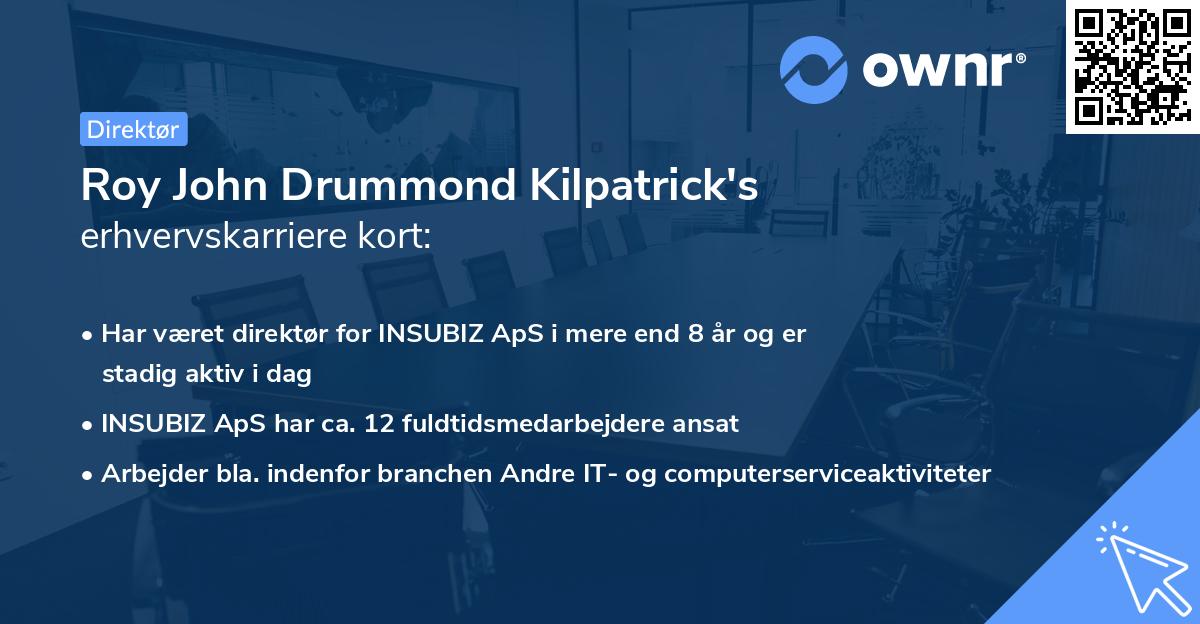 Roy John Drummond Kilpatrick's erhvervskarriere kort