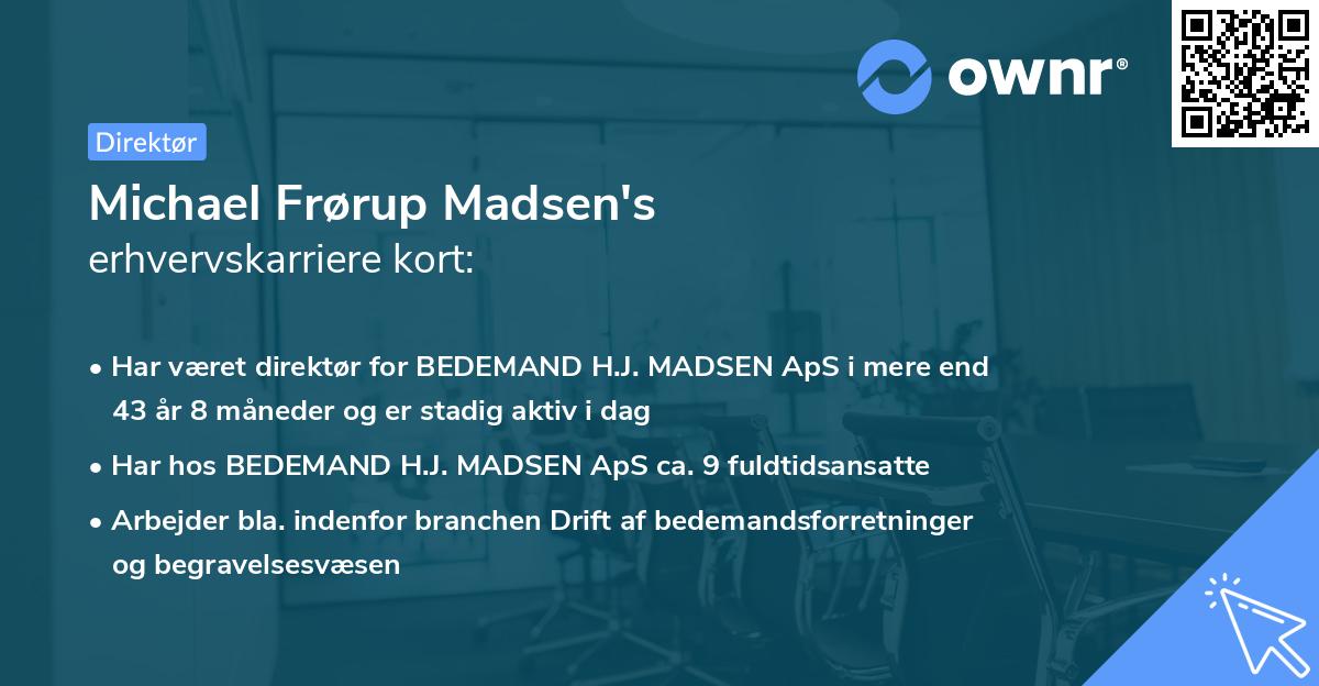 Michael Frørup Madsen's erhvervskarriere kort