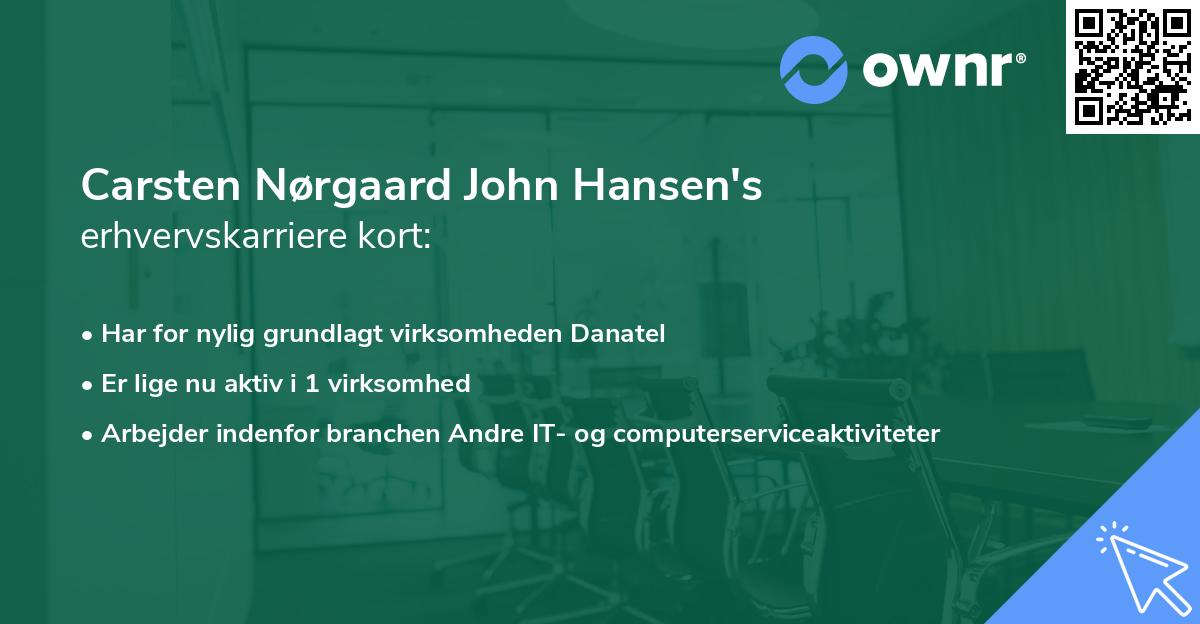 Carsten Nørgaard John Hansen's erhvervskarriere kort