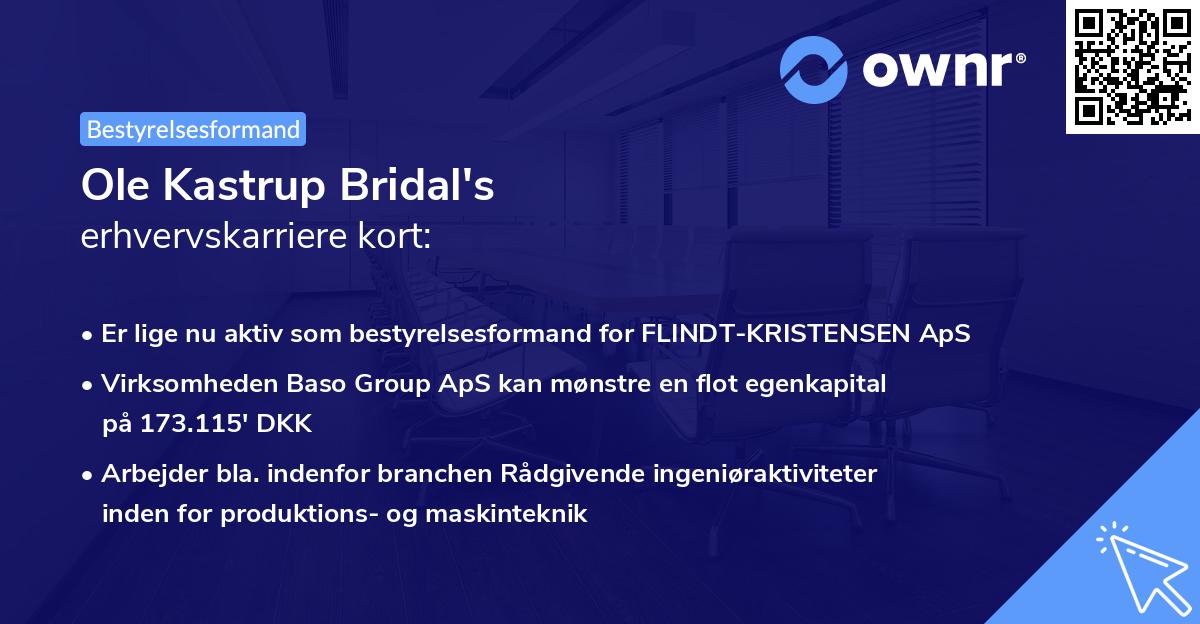 Ole Kastrup Bridal's erhvervskarriere kort