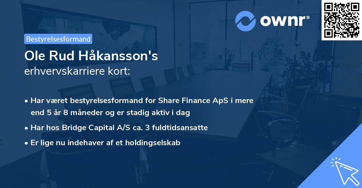 Ole Rud Håkansson's erhvervskarriere kort