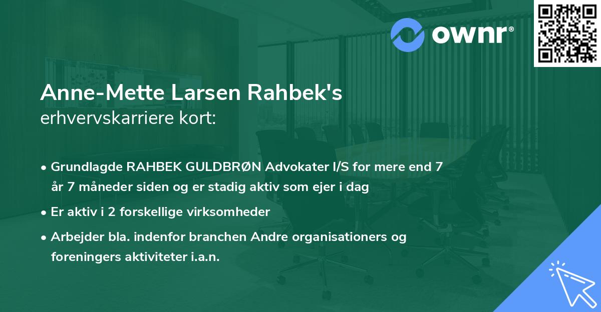 Anne-Mette Larsen Rahbek's erhvervskarriere kort